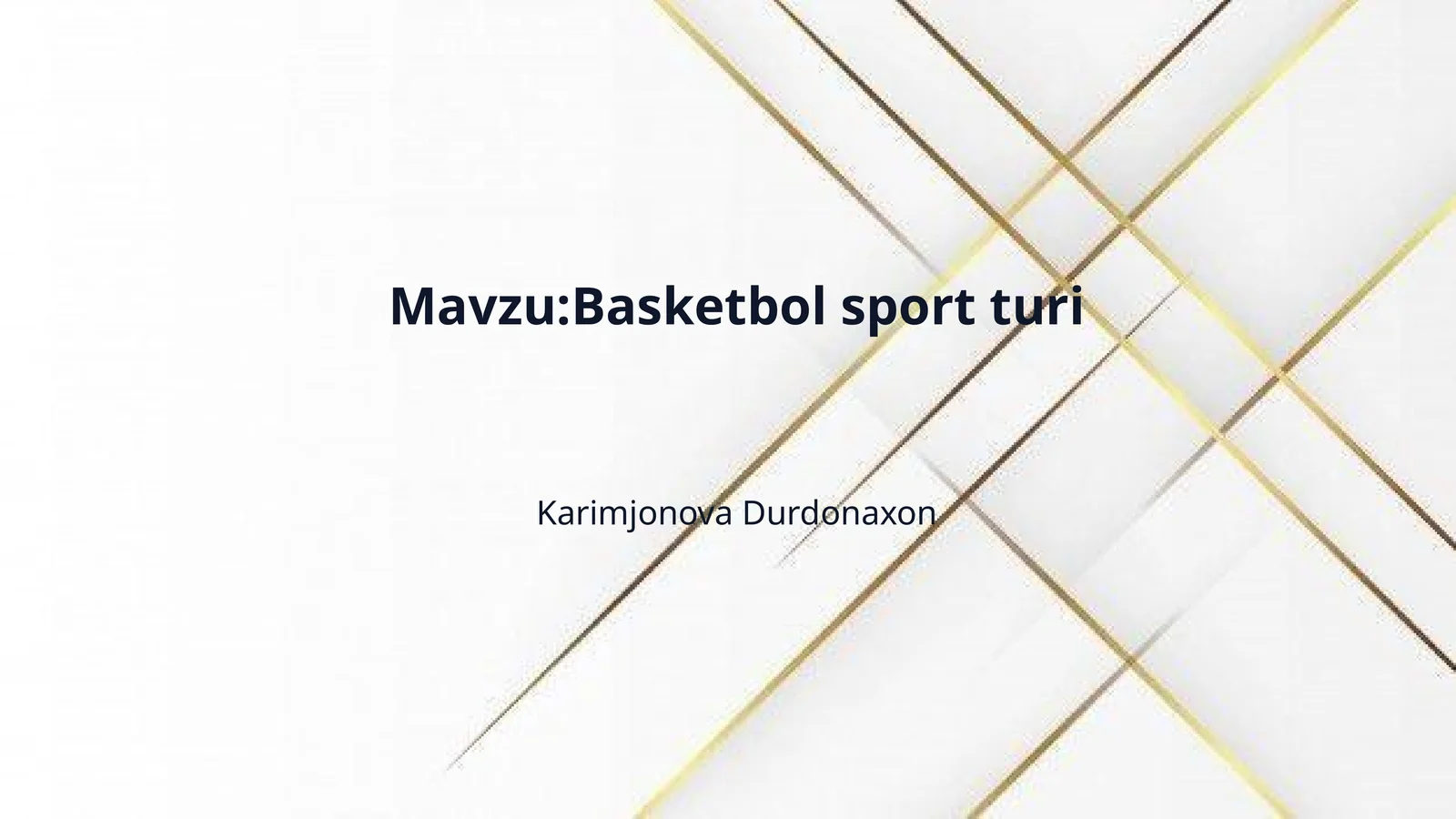 Mavzu:Basketbol sport turi