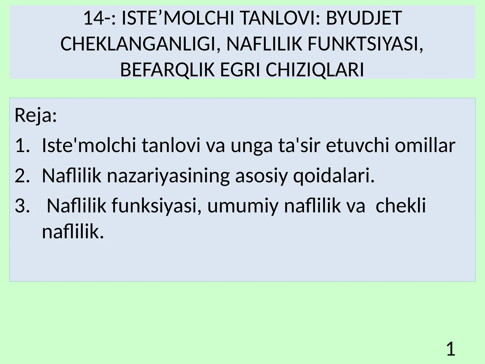 ISTE’MOLCHI TANLOVI: BYUDJET CHEKLANGANLIGI, NAFLILIK FUNKTSIYASI, BEFARQLIK EGRI CHIZIQLARI