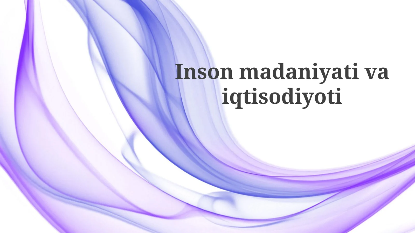 Inson madaniyati va iqtisodiyoti