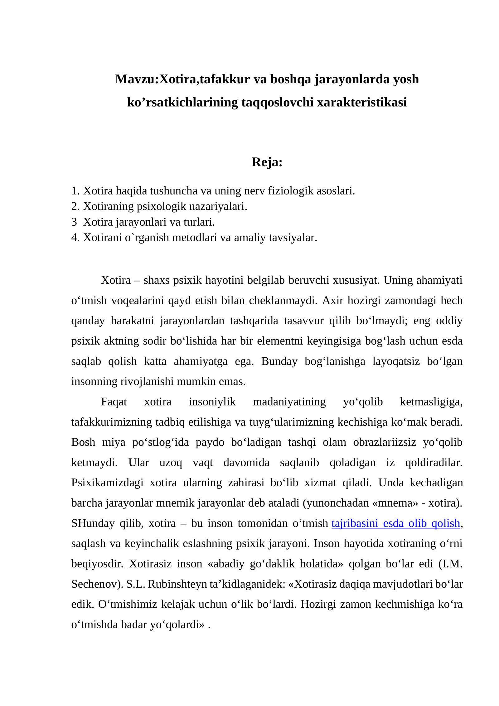 Xotira,tafakkur va boshqa jarayonlarda yosh ko’rsatkichlarining taqqoslovchi xarakteristikasi