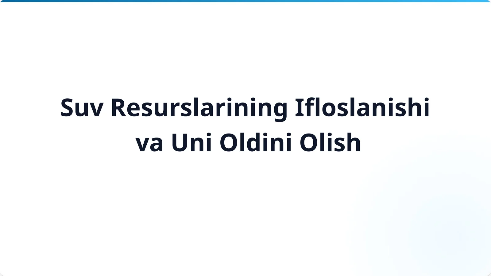 Suv Ifloslanishi va Uni Oldini Olish