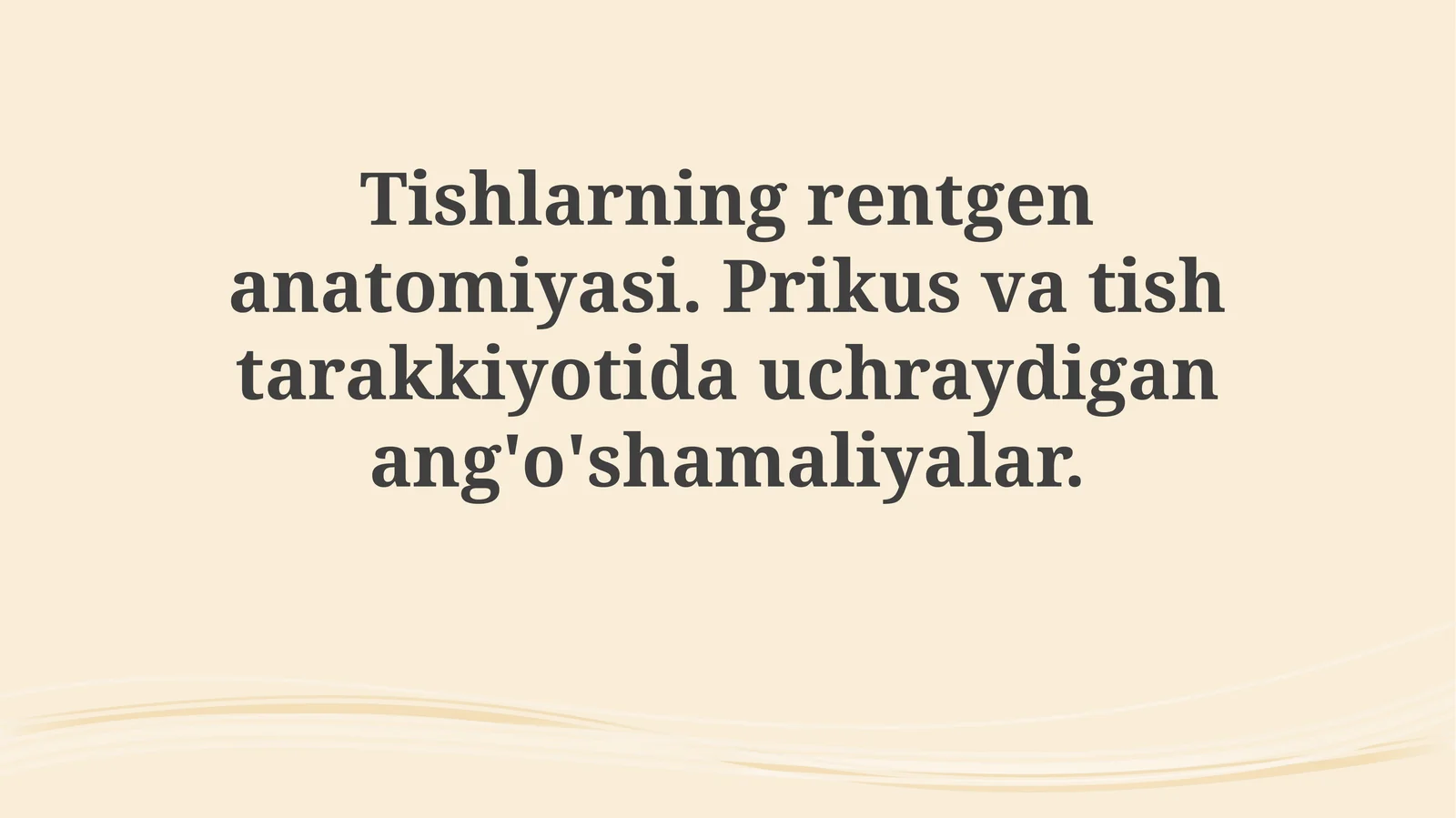 Tishlarning rentgen anatomiyasi. Prikus va tish rakkiyotidagi an'omaliyalar