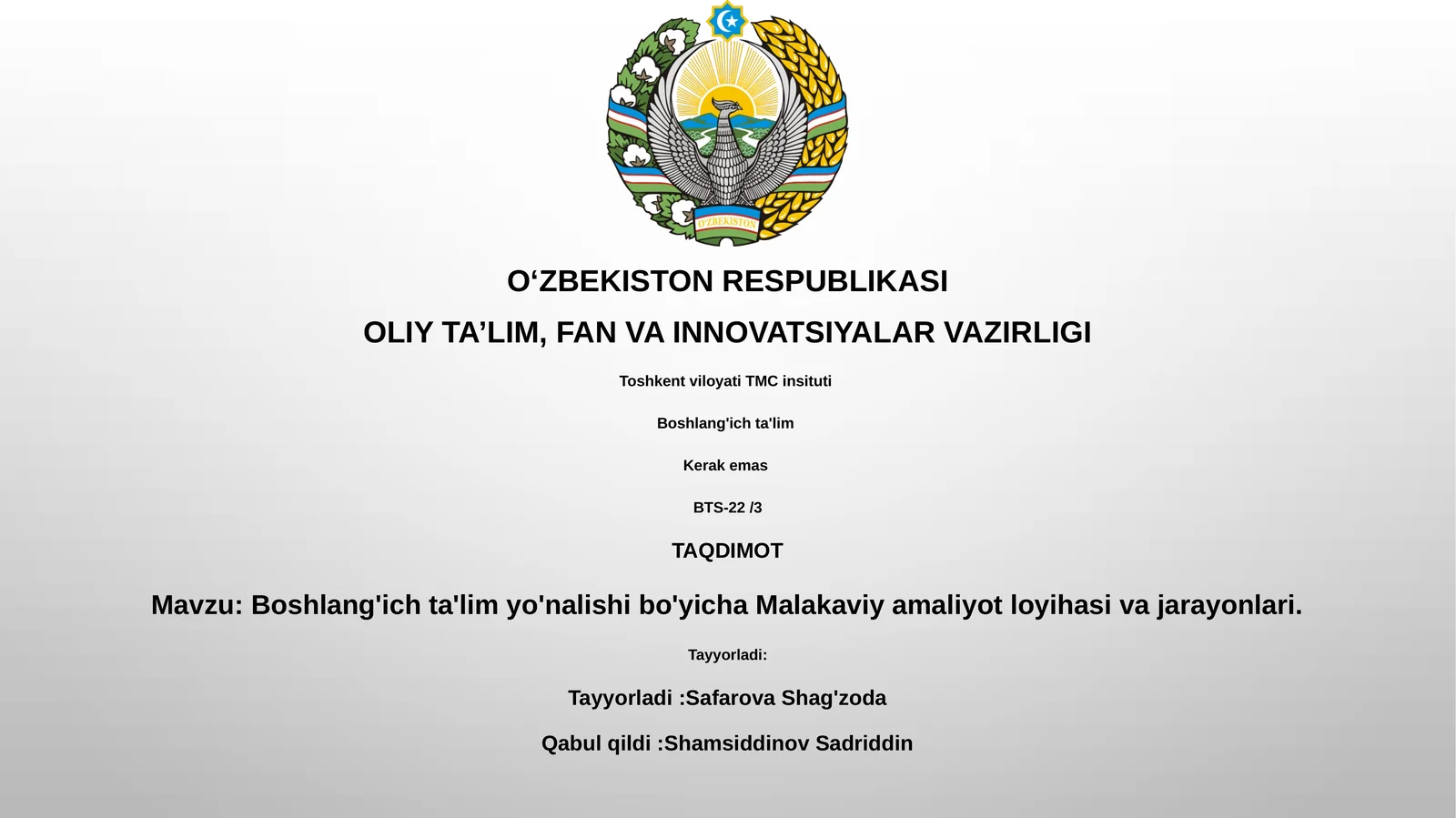 Boshlang'ich ta'lim yo'nalishi bo'yicha Malakaviy amaliyot loyihasi va jarayonlari