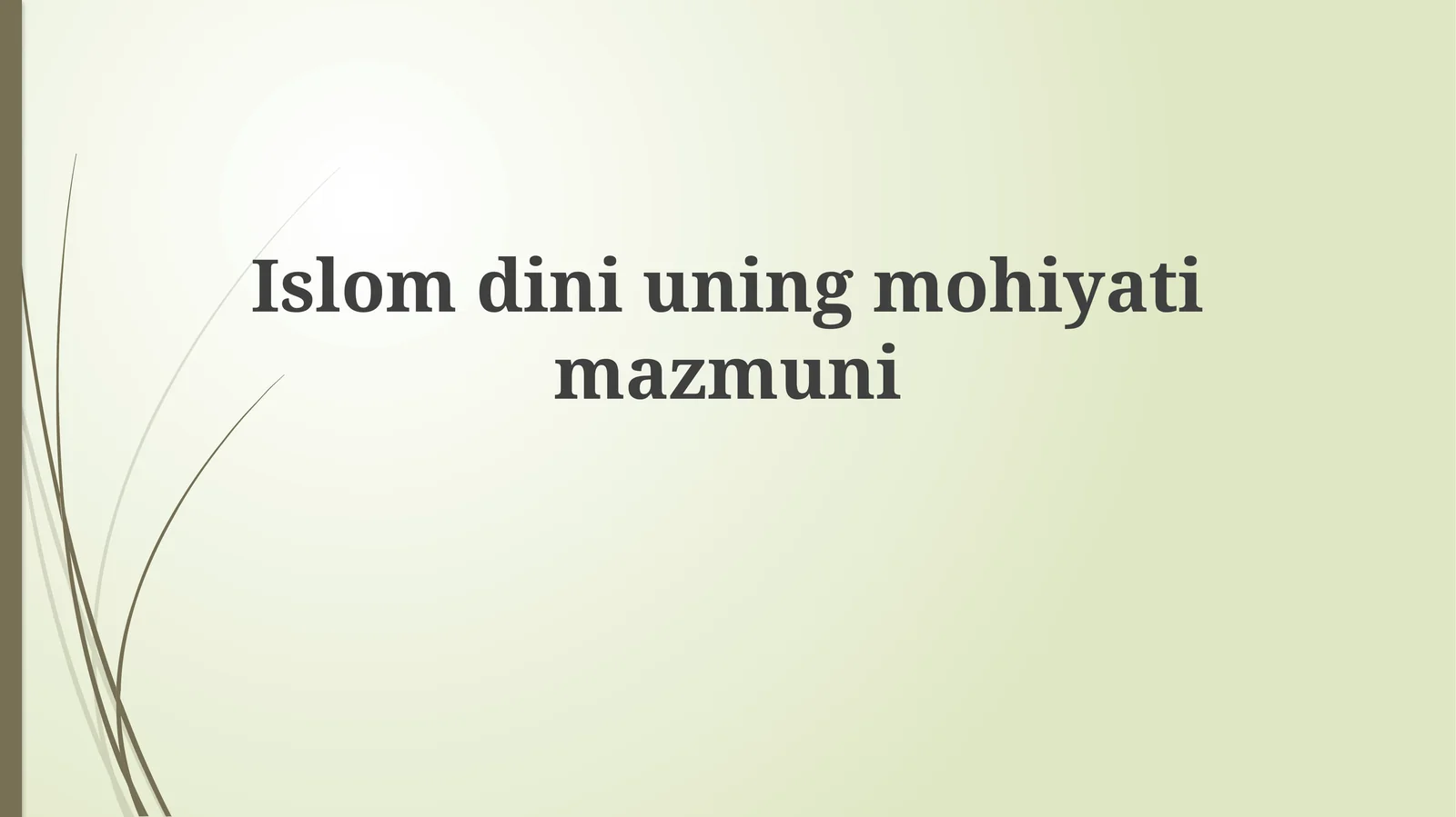 Islomdiniuningmohiyatimazmuni