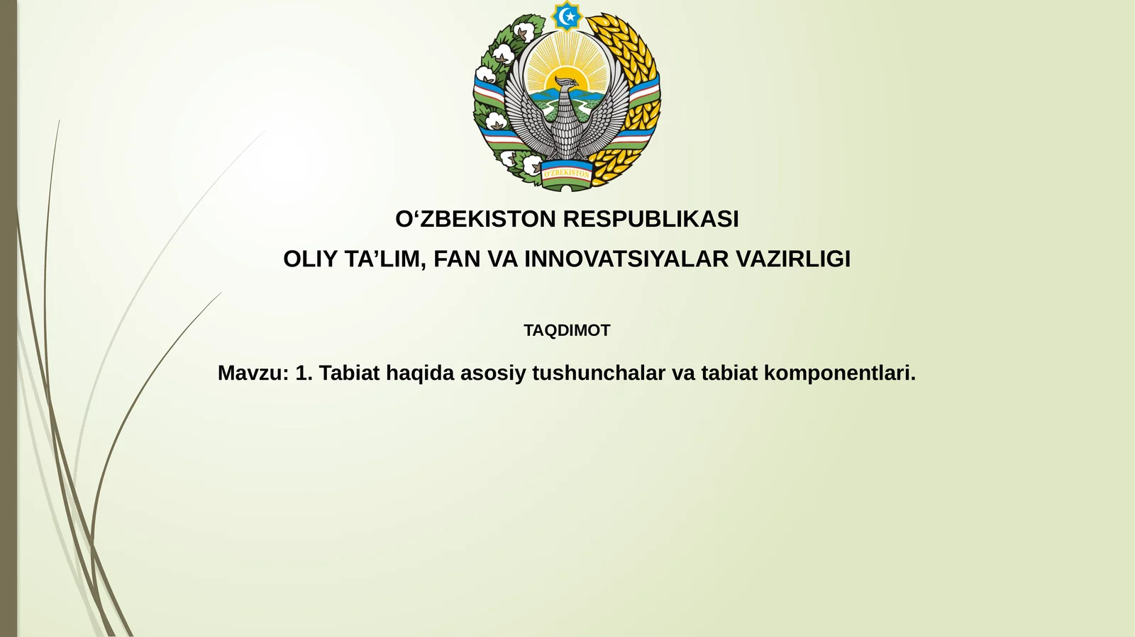 Tabiat haqida asosiy tushunchalar va tabiat komponentlari