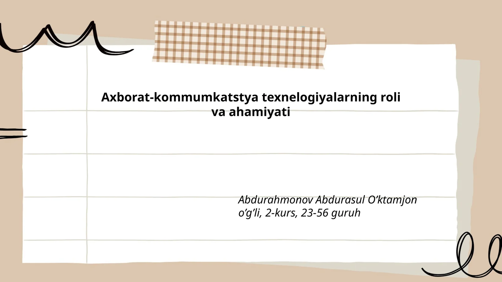 Axborat-kommumkatstya texnelogiyalarning roli va ahamiyati