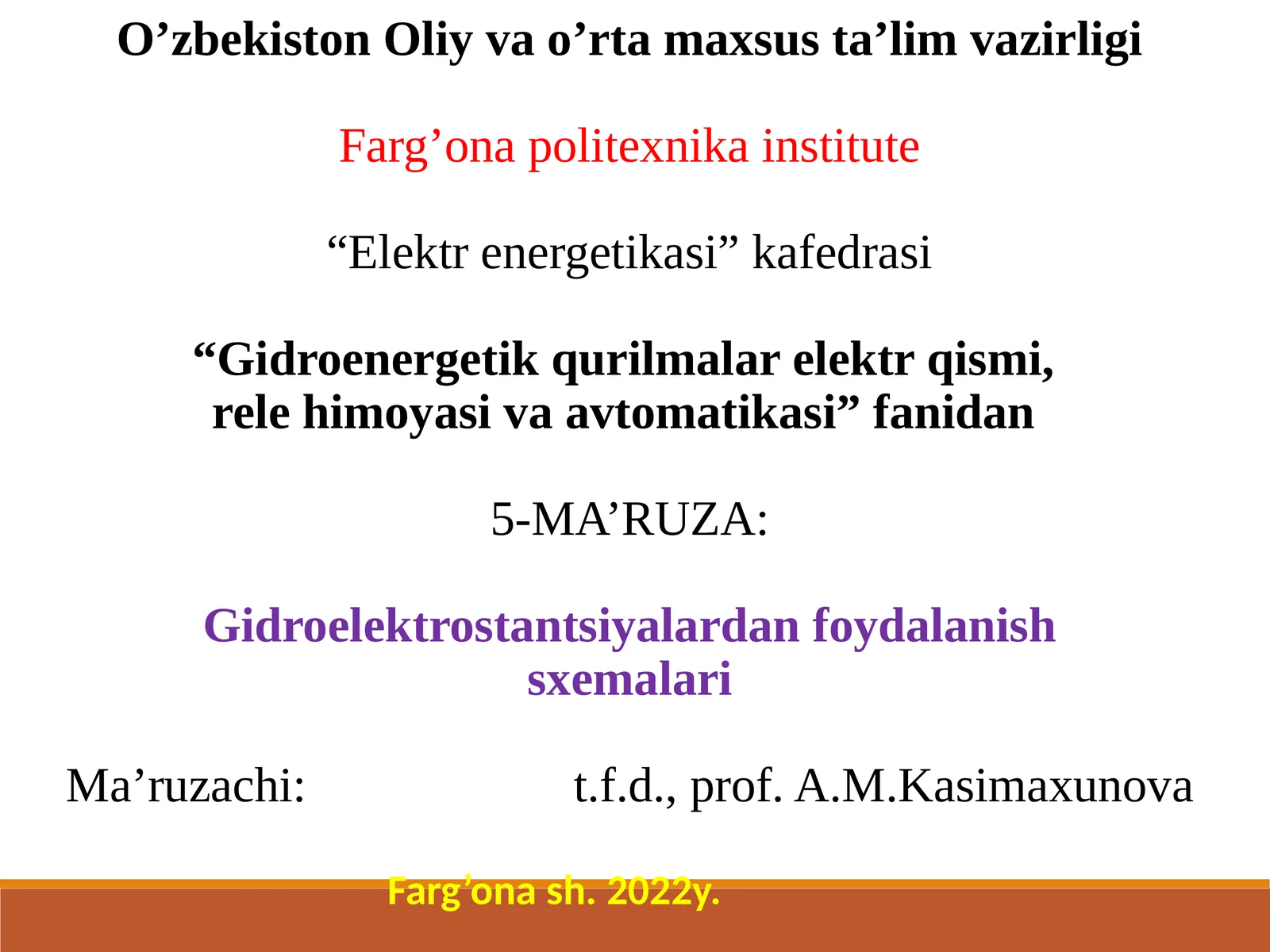 5-MA’RUZA: Gidroelektrostantsiyalardan foydalanish sxemalari