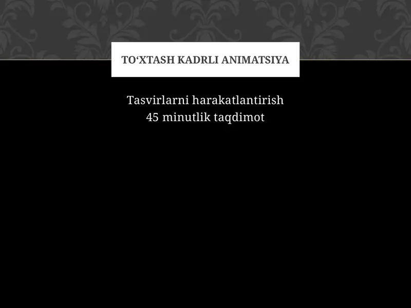 Tasvirlarni harakatlantirish