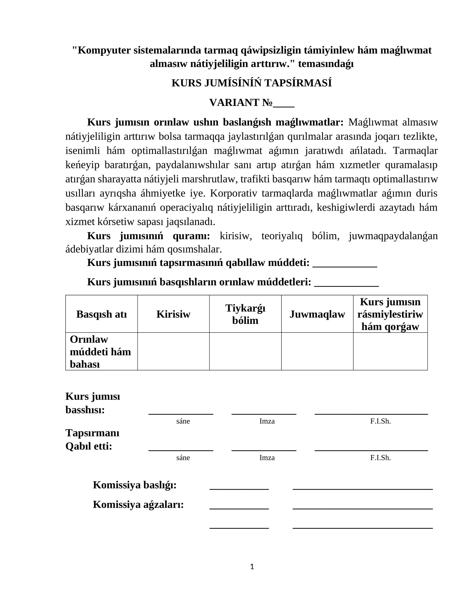 Kompyuter sistemalarında tarmaq qáwipsizligin támiyinlew hám maǵlıwmat almasıw nátiyjeliligin arttırıw