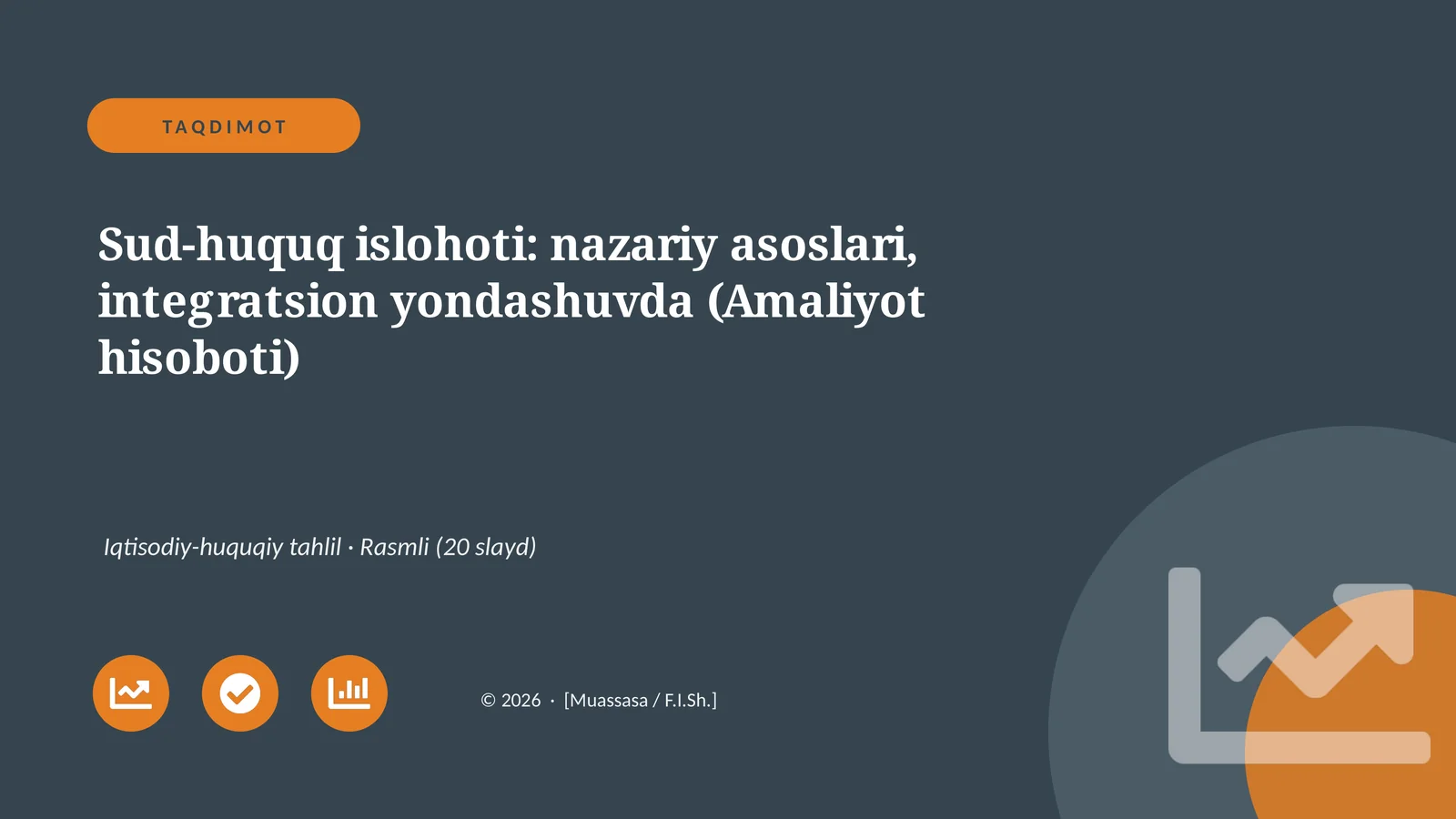 Sud-huquq islohoti: nazariy asoslari, integratsion yondashuvda (Amaliyot hisoboti)