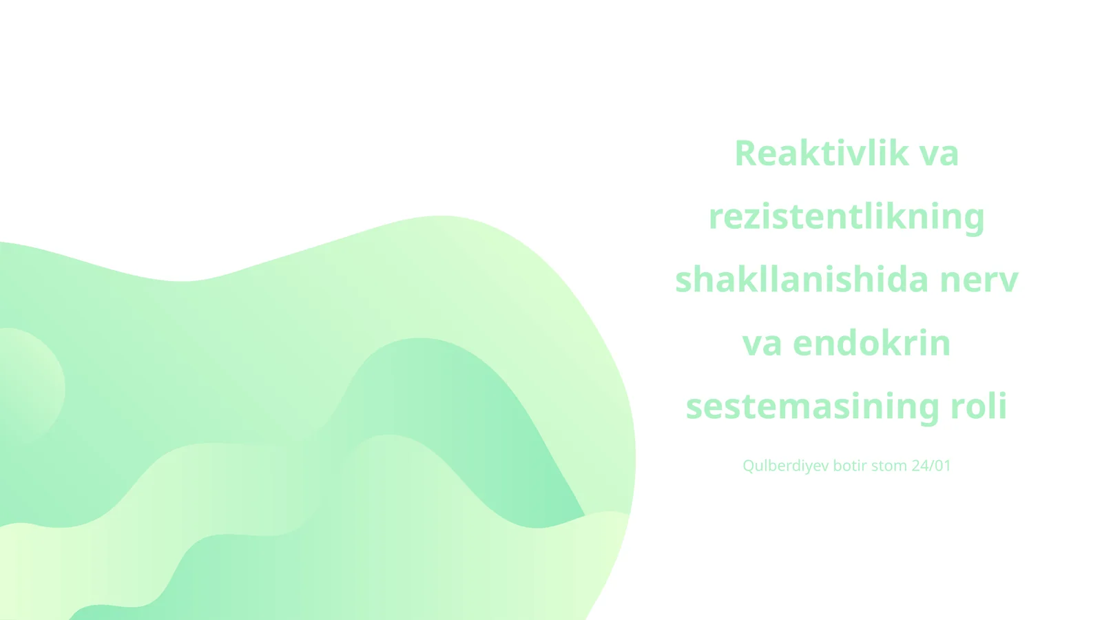 Reaktivlik va rezistentlikning shakllanishida nerv va endokrin sestemasining roli