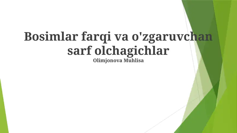 Bosimlar farqi va o'zgaruvchan sarf olchagichlar