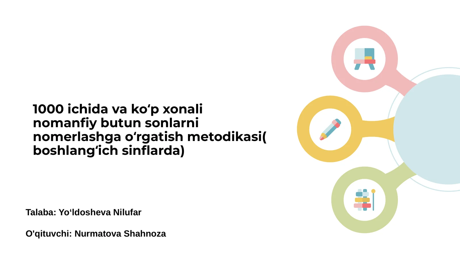 1000 ichida va koʻp xonali nomanfiy butun sonlarni nomerlashga oʻrgatish metodikasi( boshlangʻich sinflarda)
