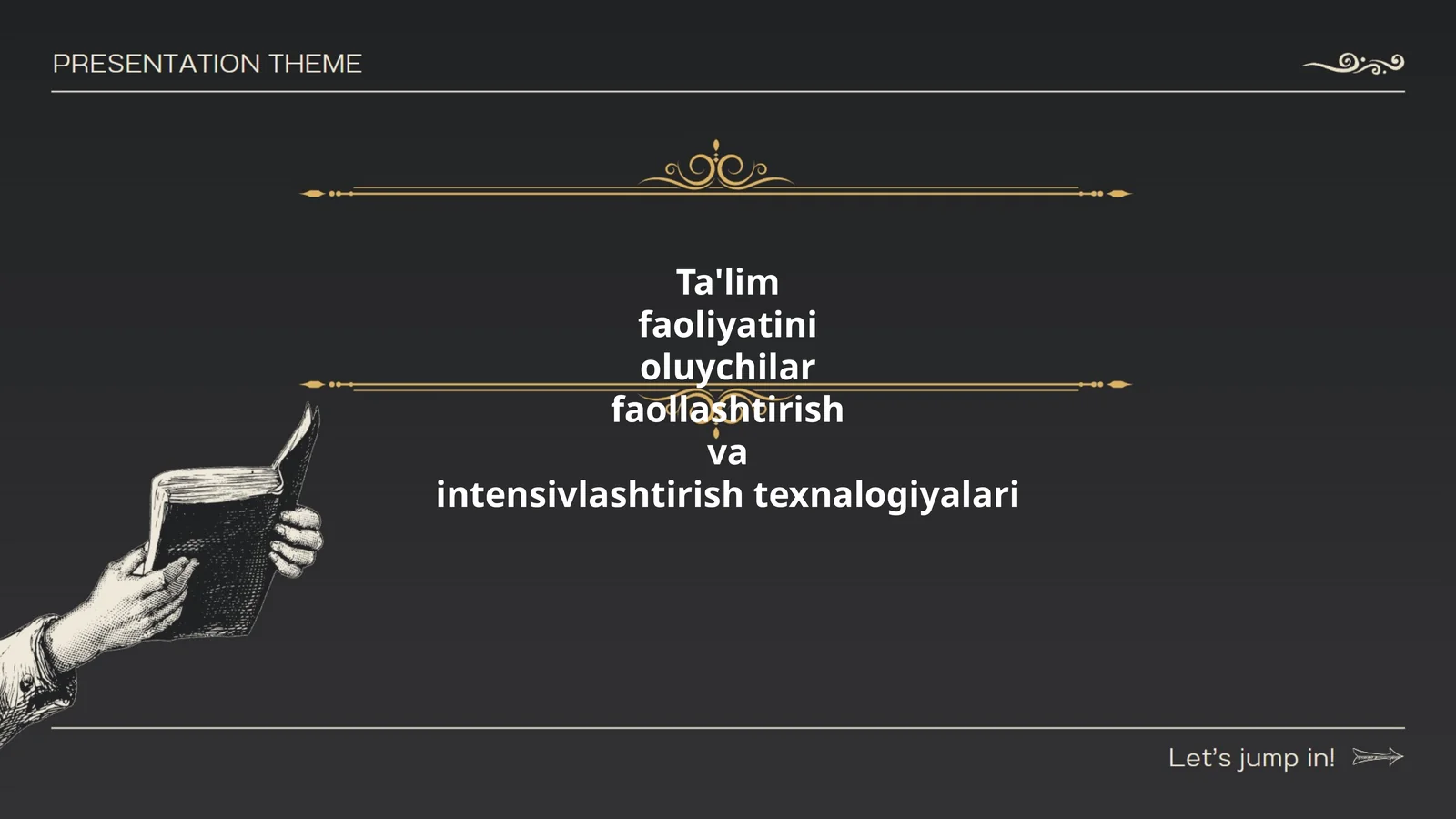 Ta'lim faoliyatini oluychilar faollashtirish va intensivlashtirish texnalogiyalari