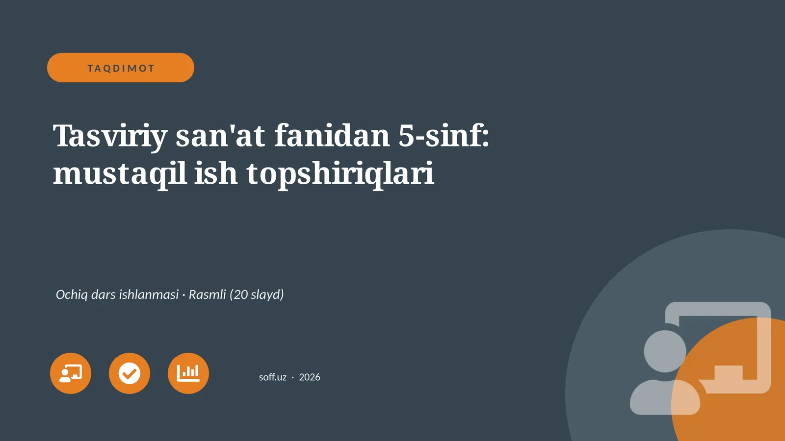 Tasviriy san'at fanidan 5-sinf: mustaqil ish topshiriqlari