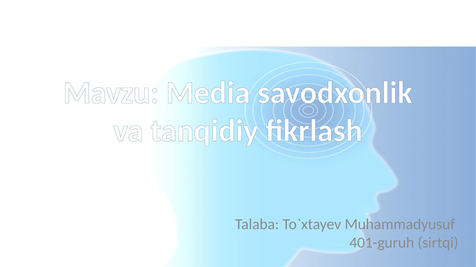 Media savodxonlik va tanqidiy fikrlash (slayd)