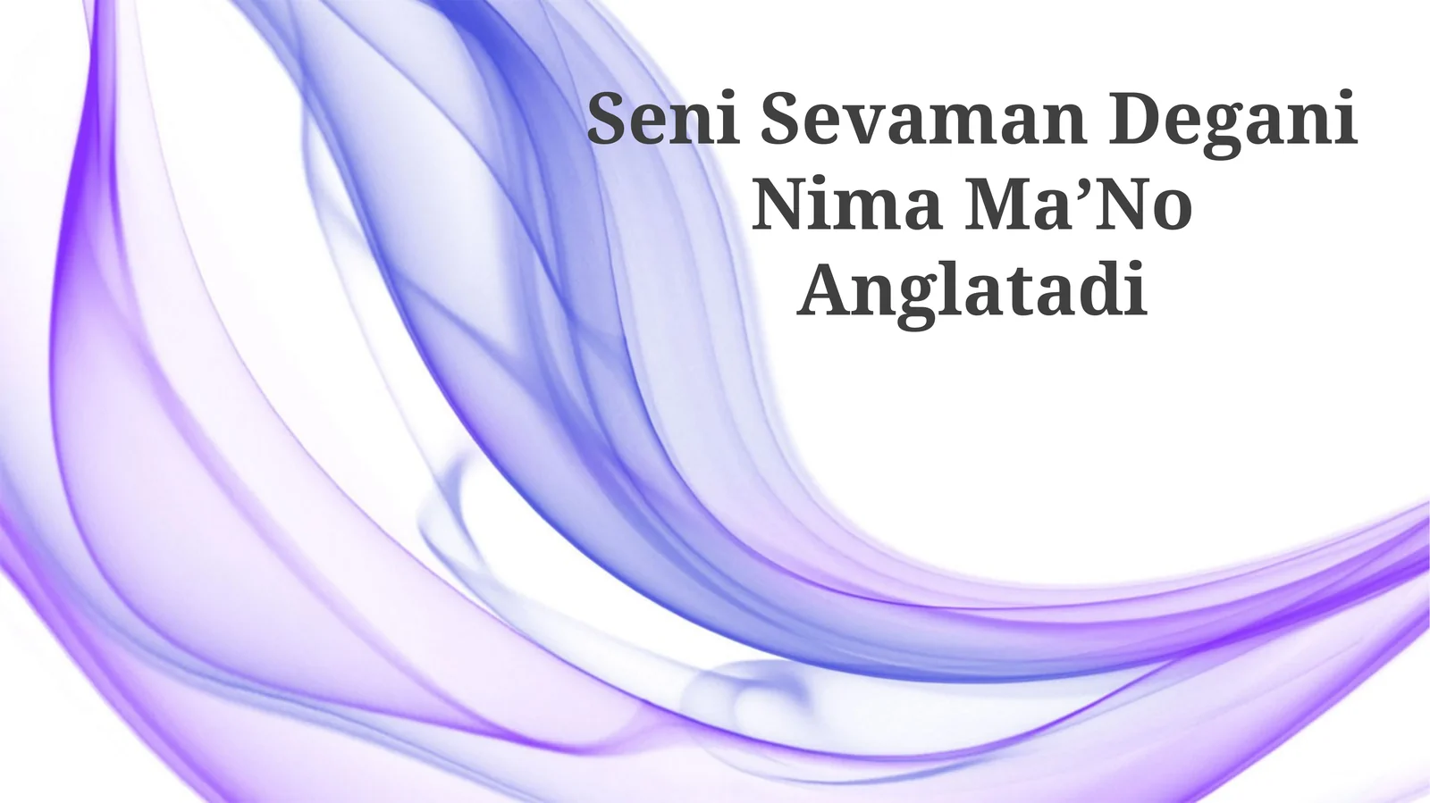 SeniSevamanDeganiNimaMaʼNoAnglatadi