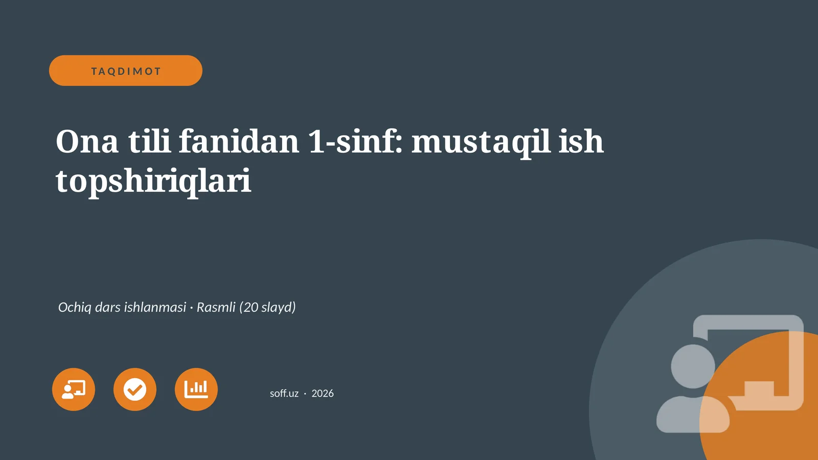 Ona tili fanidan 1-sinf: mustaqil ish topshiriqlari