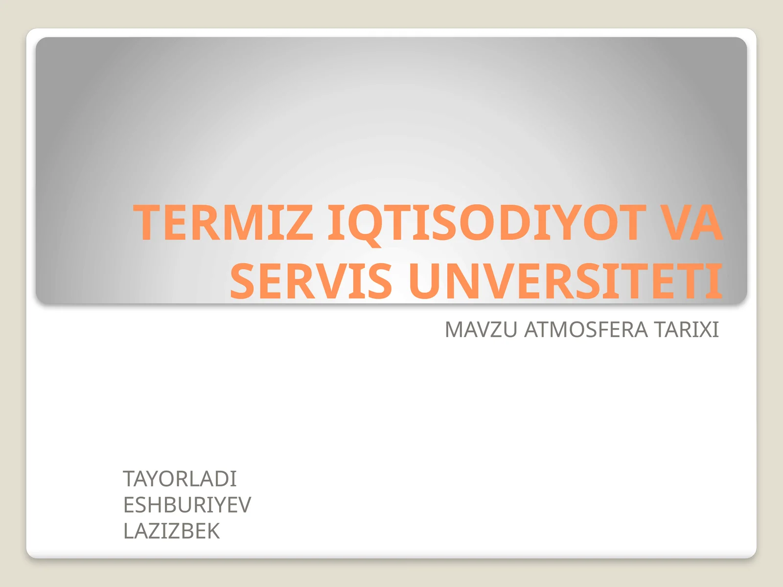 ATMOSFERA TARIXI
