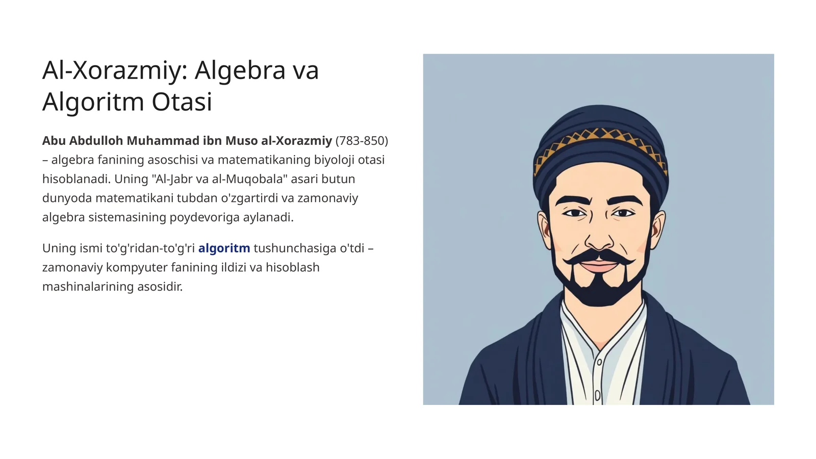 Al-Xorazmiy: Algebra va Algoritm Otasi