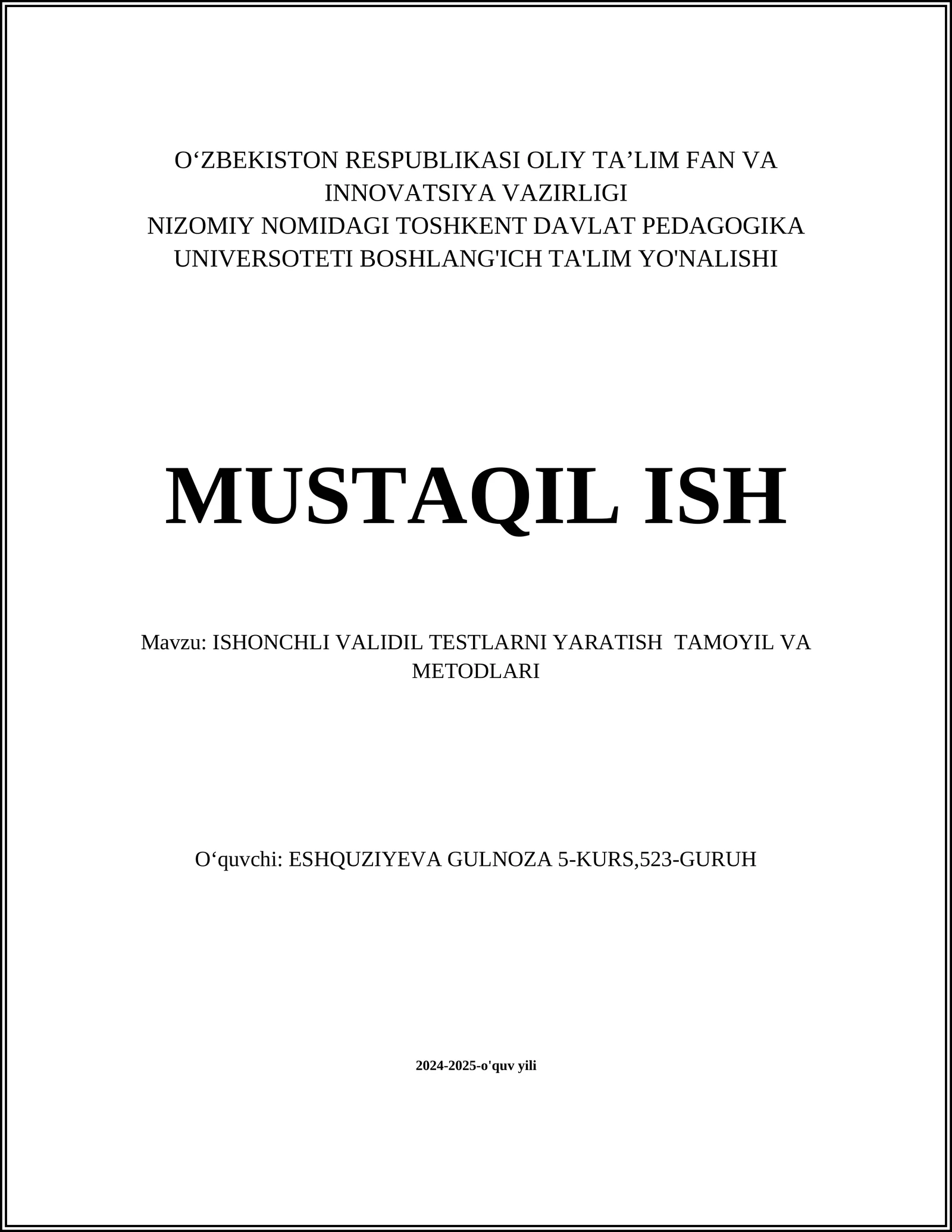 ISHONCHLI VALIDIL TESTLARNI YARATISH TAMOYIL VA METODLARI