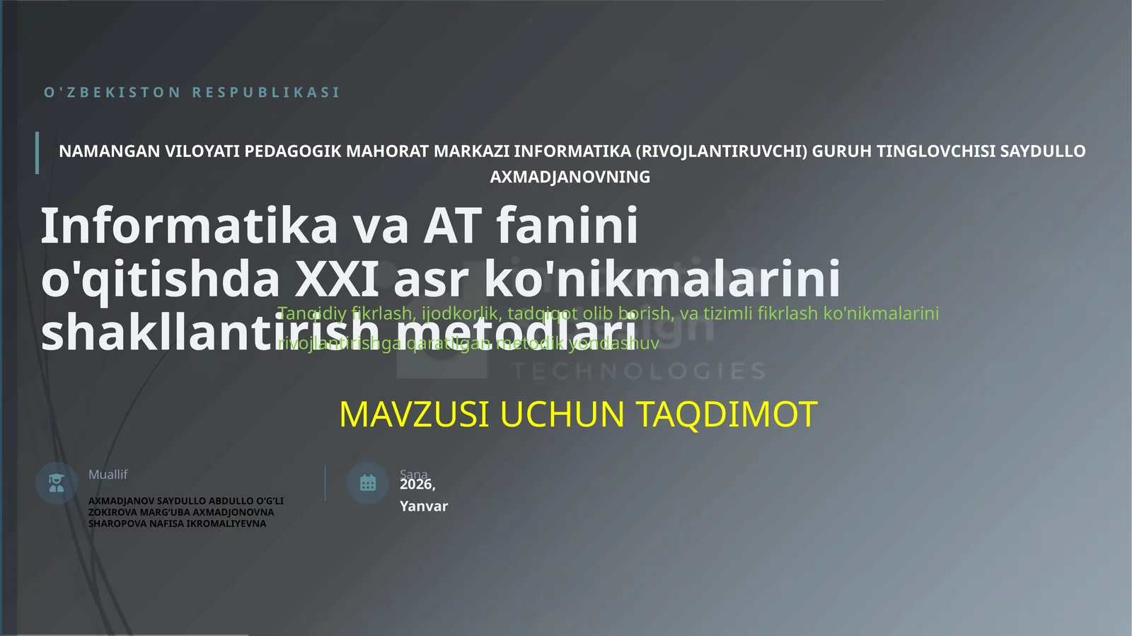 Informatika va AT fanini o'qitishda XXI asr ko'nikmalarini shakllantirish metodlari