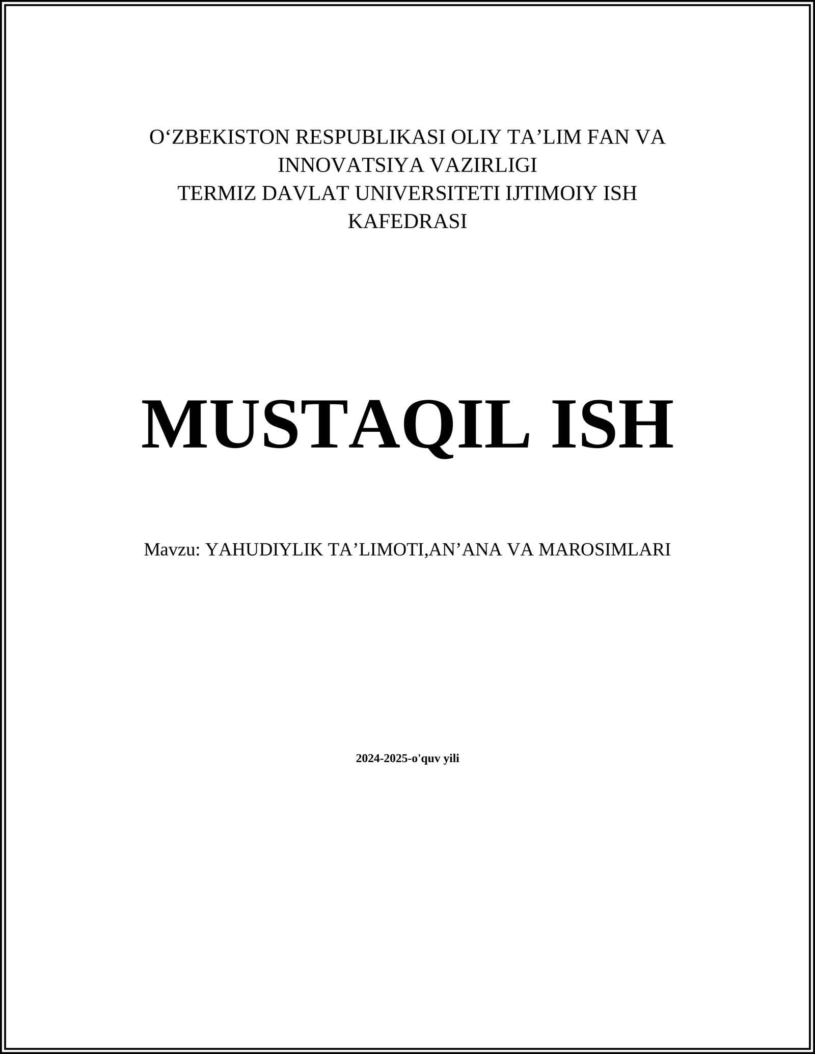 YAHUDIYLIK TAʼLIMOTI,ANʼANA VA MAROSIMLARI