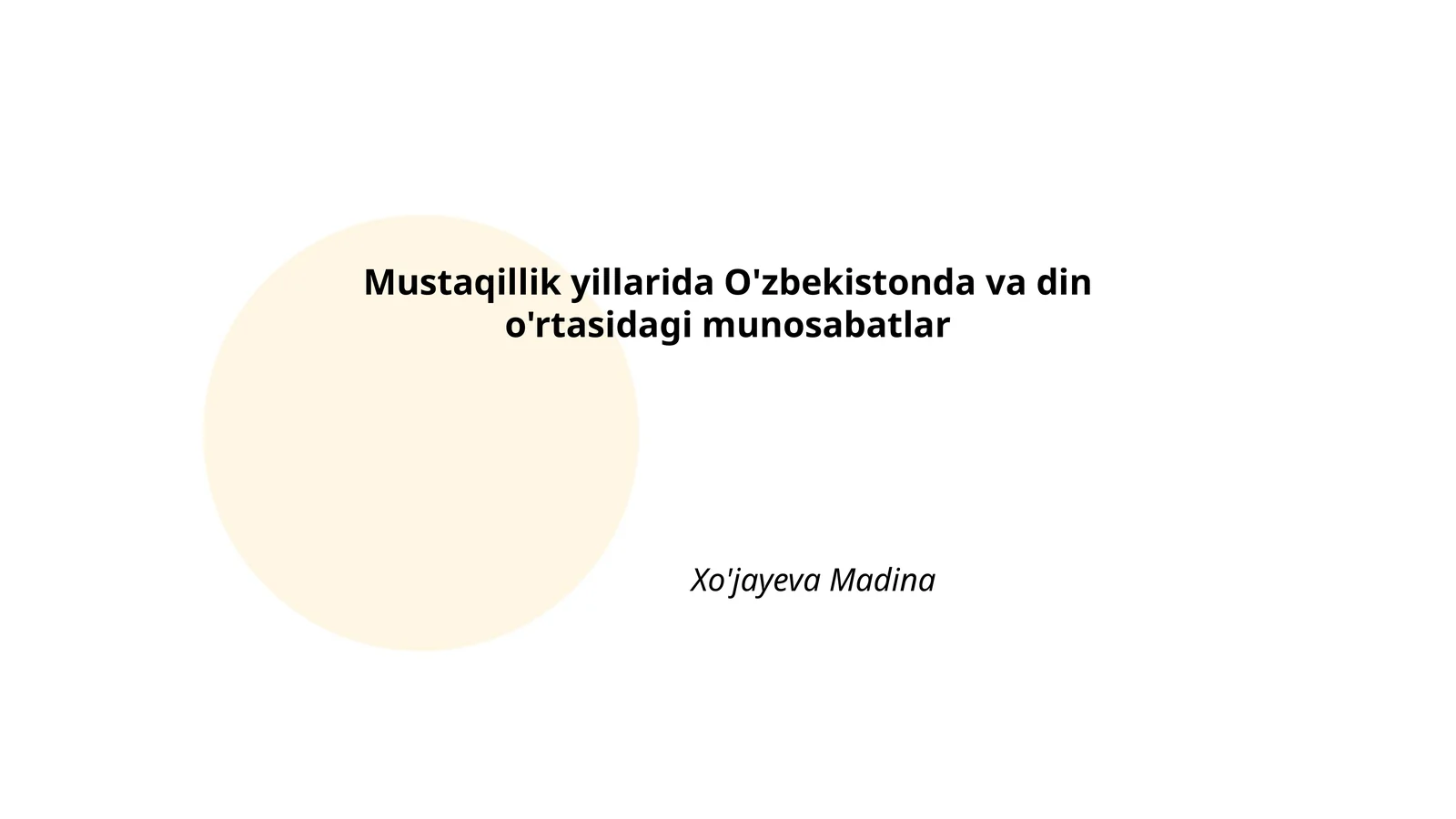 Mustaqillik yillarida O'zbekistonda va din o'rtasidagi munosabatlar