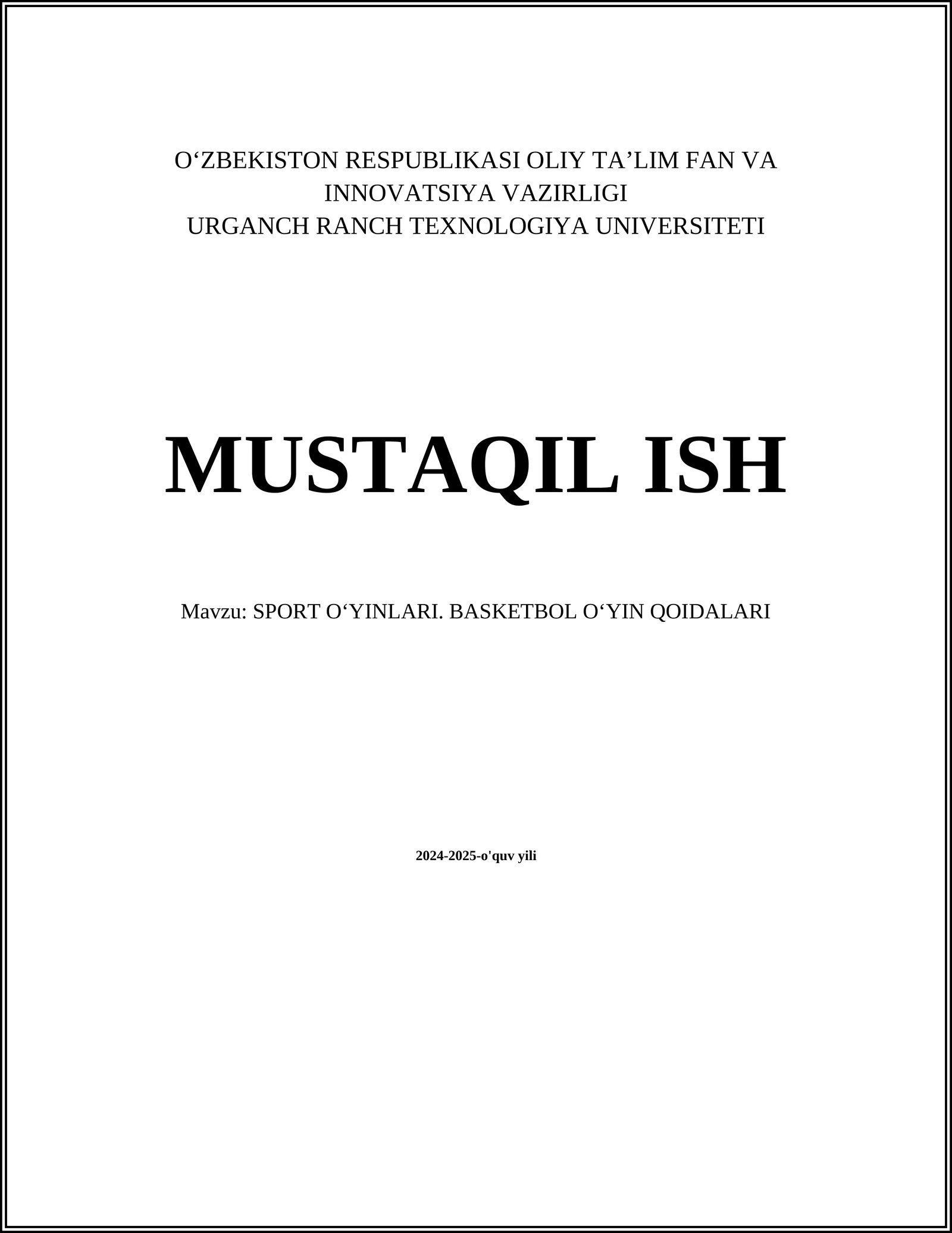 SPORT OʻYINLARI. BASKETBOL OʻYIN QOIDALARI