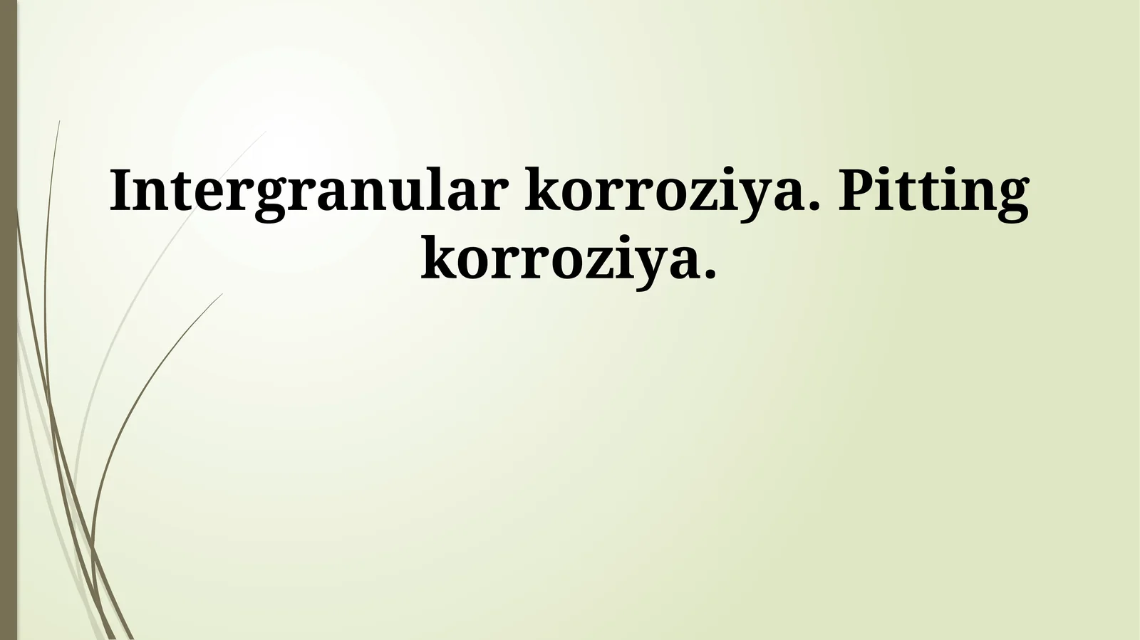 Korroziya Turlarini Taqqoslash