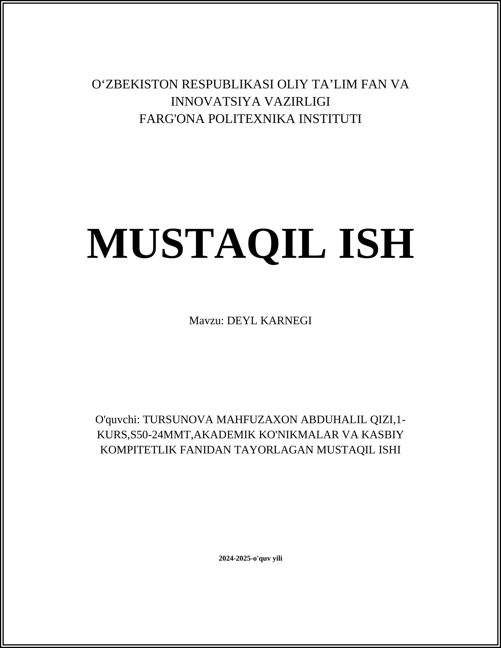 MUSTAQIL ISH Mavzu: DEYL KARNEGI