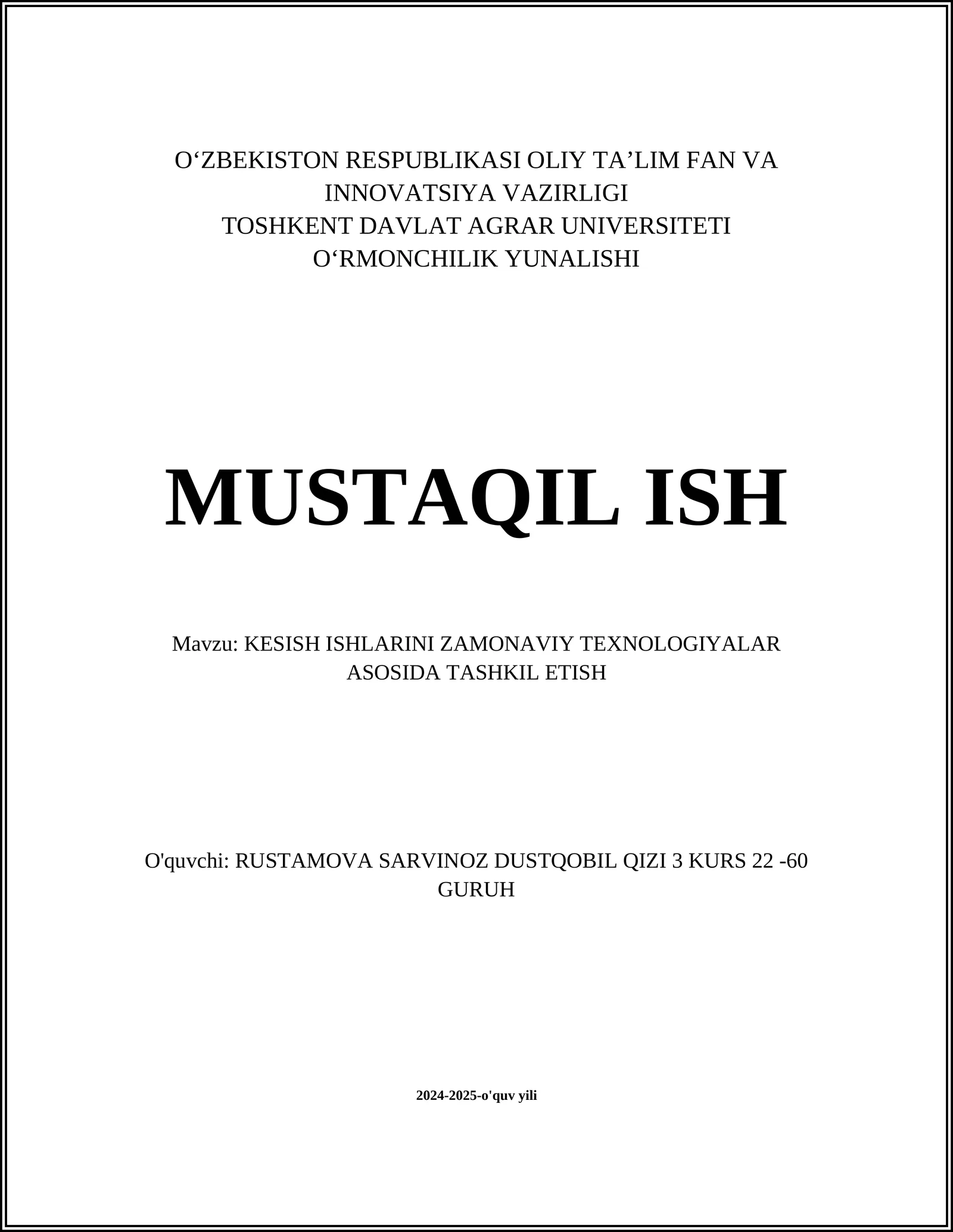 KESISH ISHLARINI ZAMONAVIY TEXNOLOGIYALAR ASOSIDA TASHKIL ETISH