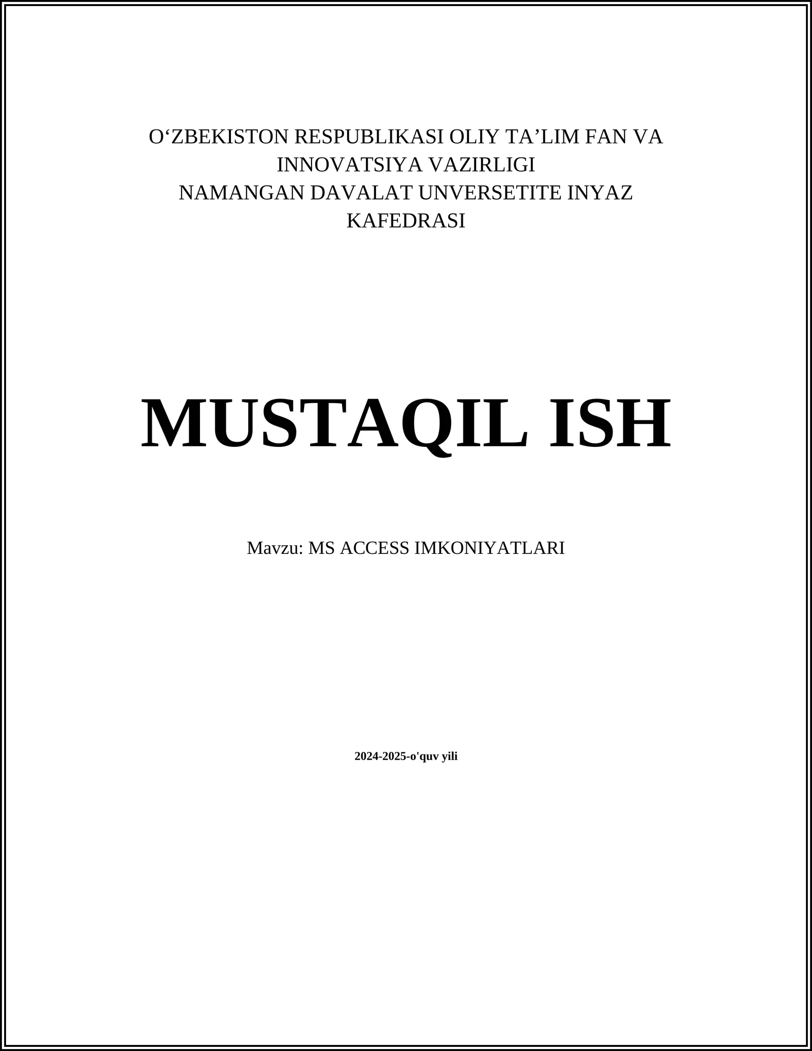 MS ACCESS IMKONIYATLARI