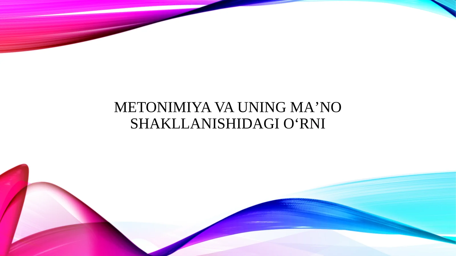 Metonimiya va uning maʼno shakllanishidagi oʻrni