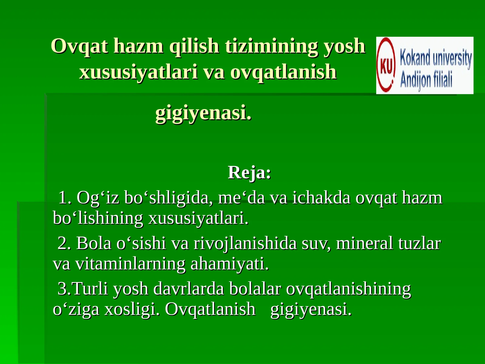 Ovqat hazm qilish tizimining yosh xususiyatlari va ovqatlanishgigiyenasi