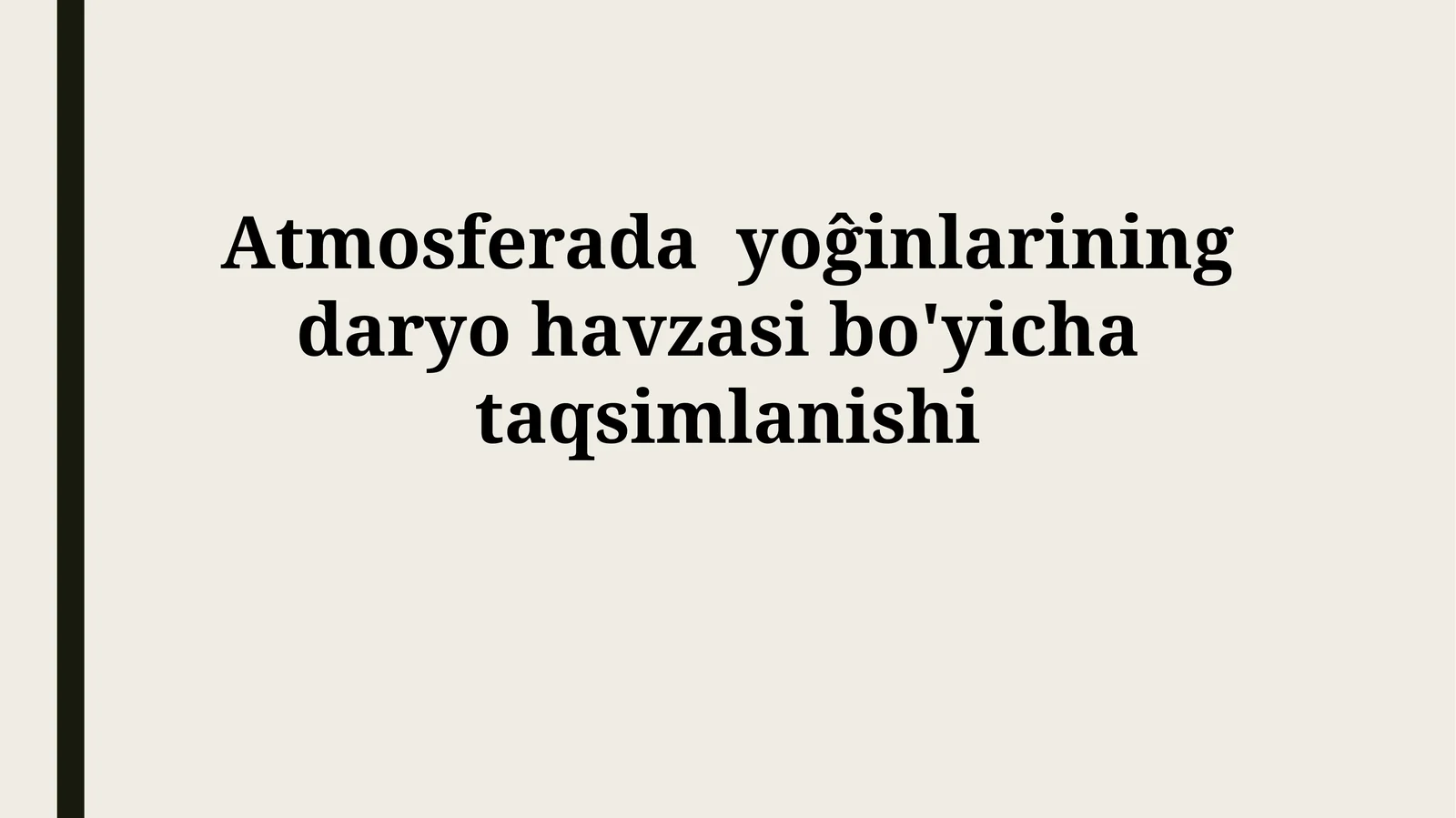 Atmosferada yoĝinlarining daryo havzasibo'yichataqsimlanishi