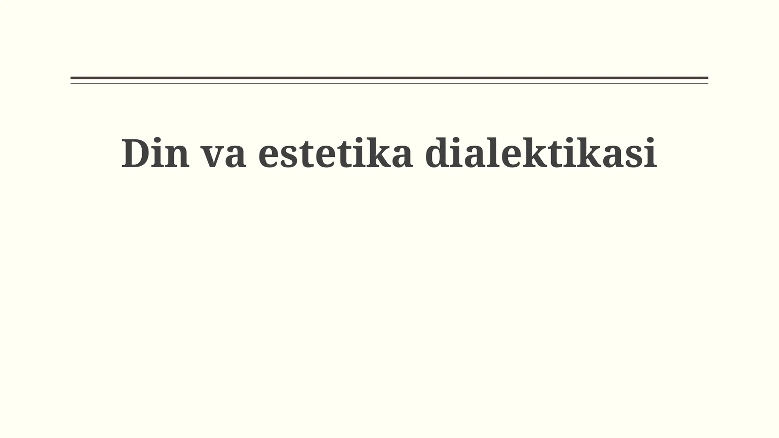 Din va estetika dialektikasi