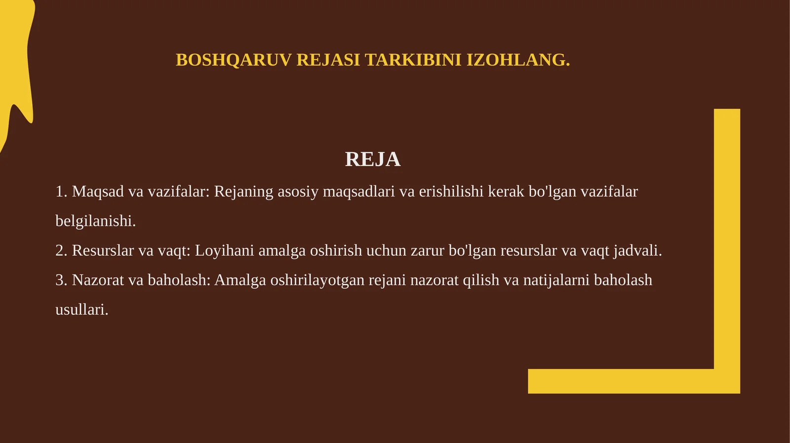 Boshqaruv rejasi tarkibini izohlang.