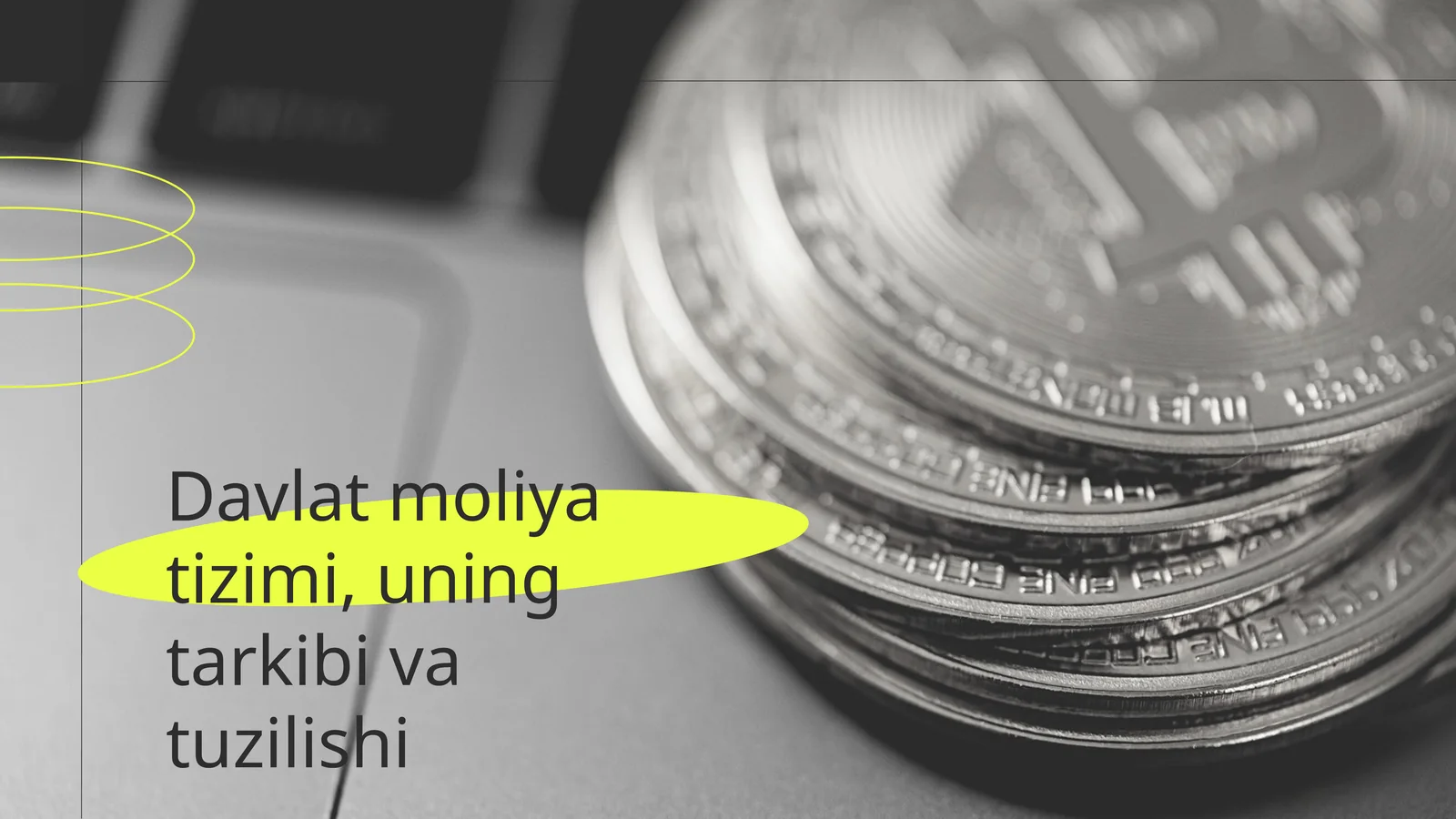Davlat moliyaviy tizimi, uning tarkibi va tuzilishi