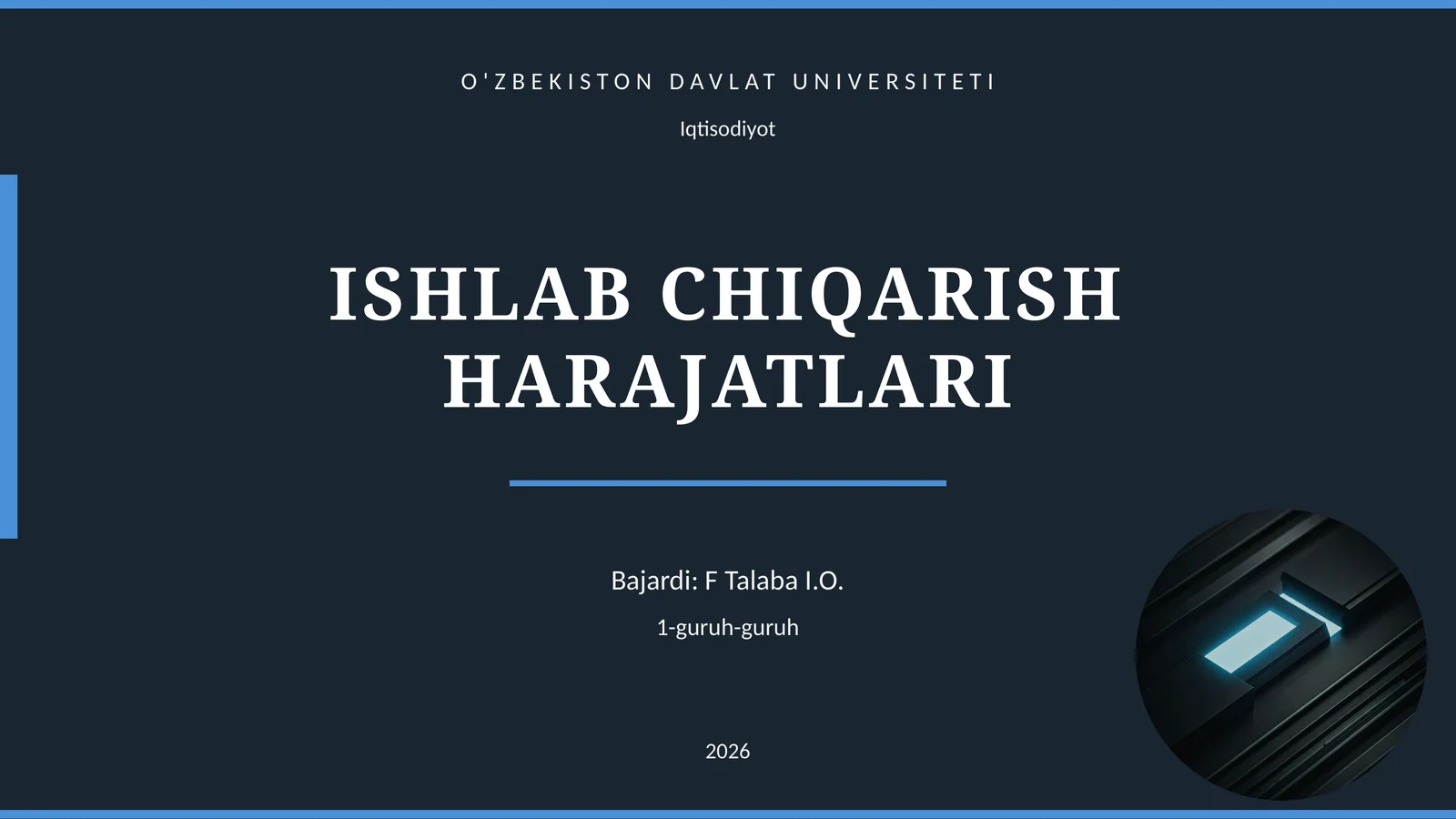ISHLAB CHIQARISH HARAJATLARI