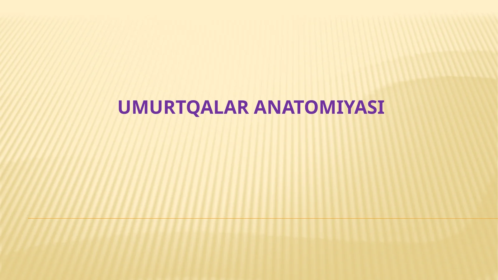 UMURTQALAR ANATOMIYASI