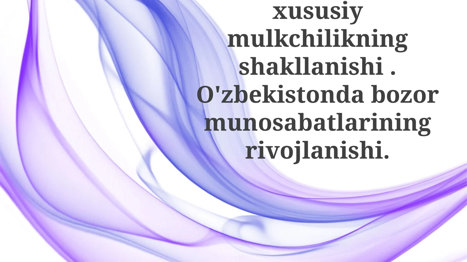 O'zbekistonda Xususiy Mulkiyning Shaklalanishi