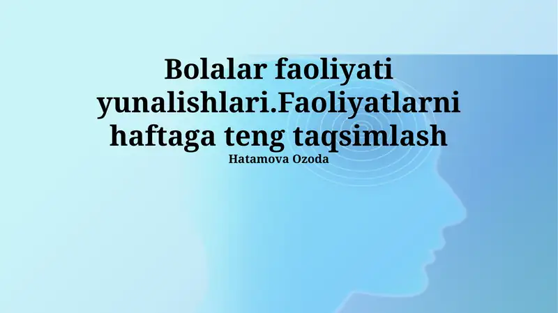 Bolalar faoliyati yunalishlari
