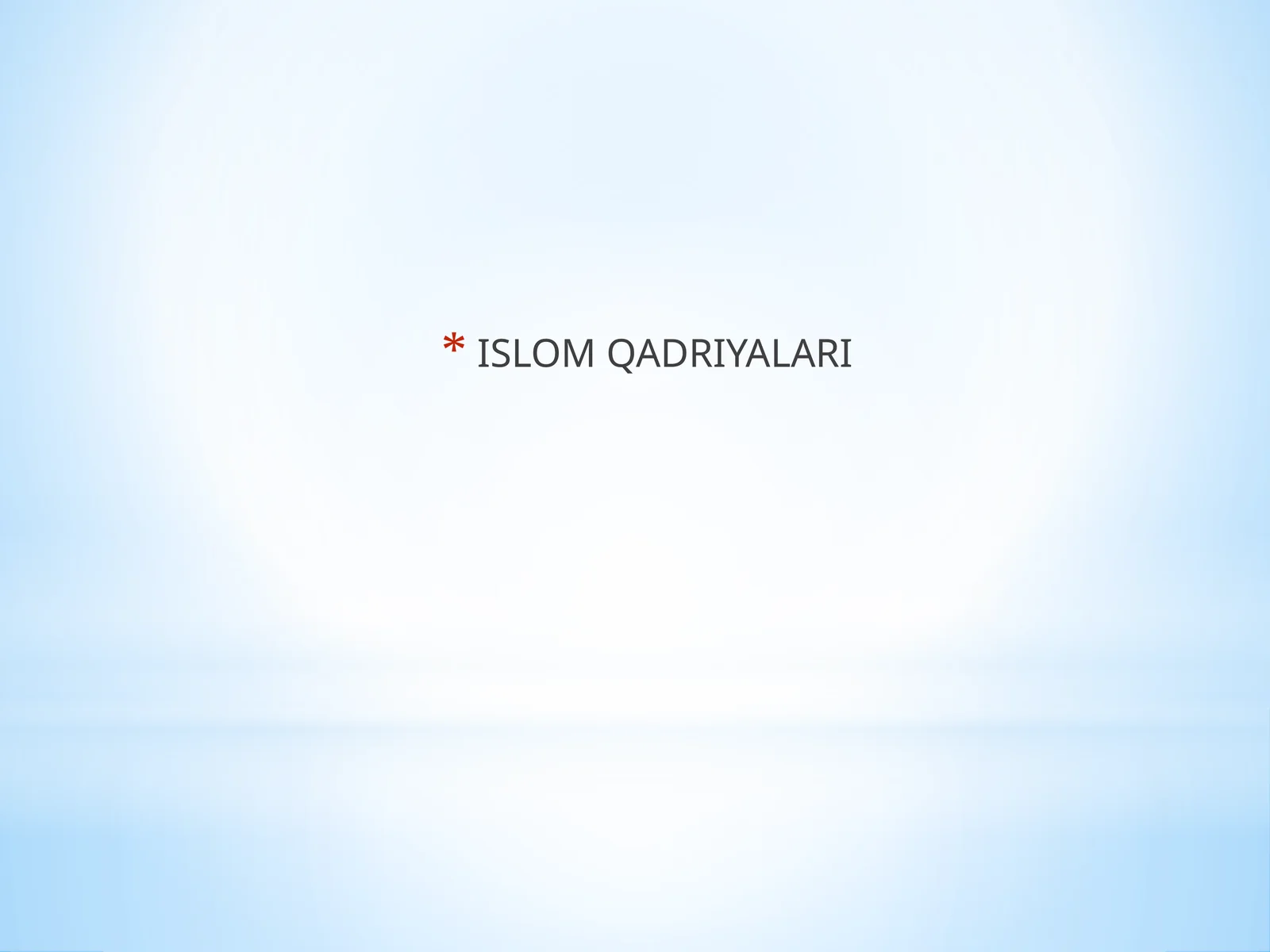 ISLOM QADRIYALARI