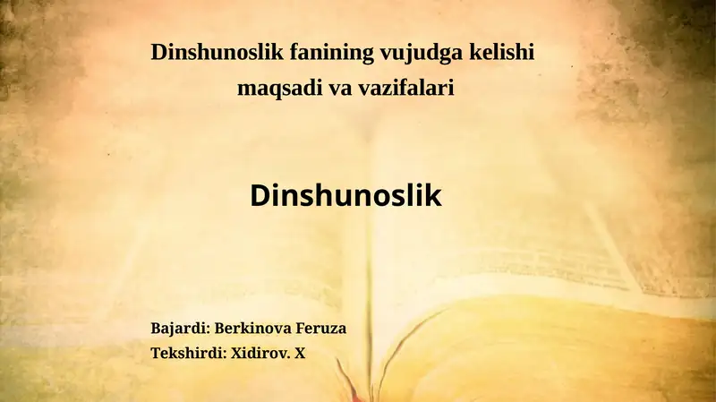 Dinshunoslik fanining vujudgakelishi maqsadi va vazifalari