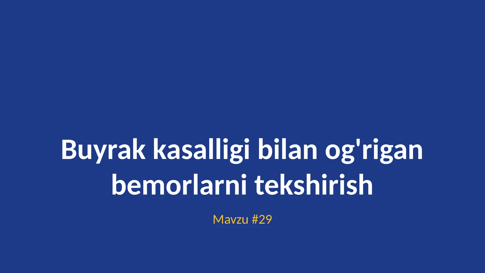 Buyrak kasalligi bilan og'rigan bemorlarni tekshirish