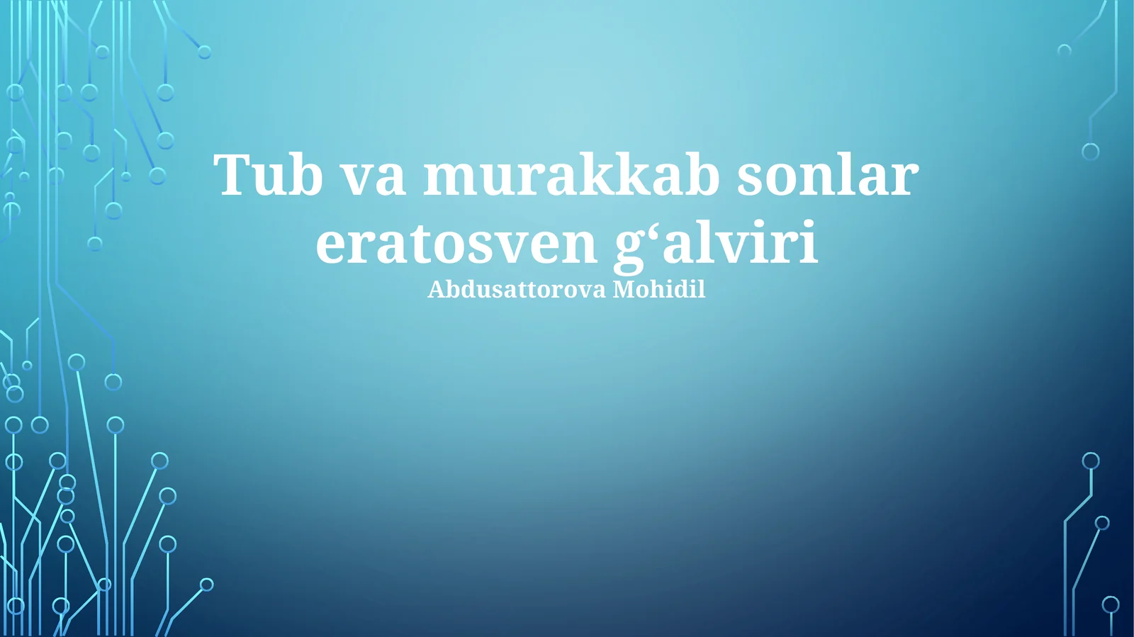 Asosiy va Murakkab Sonlar: Ta'riflar va Xususiyatlar