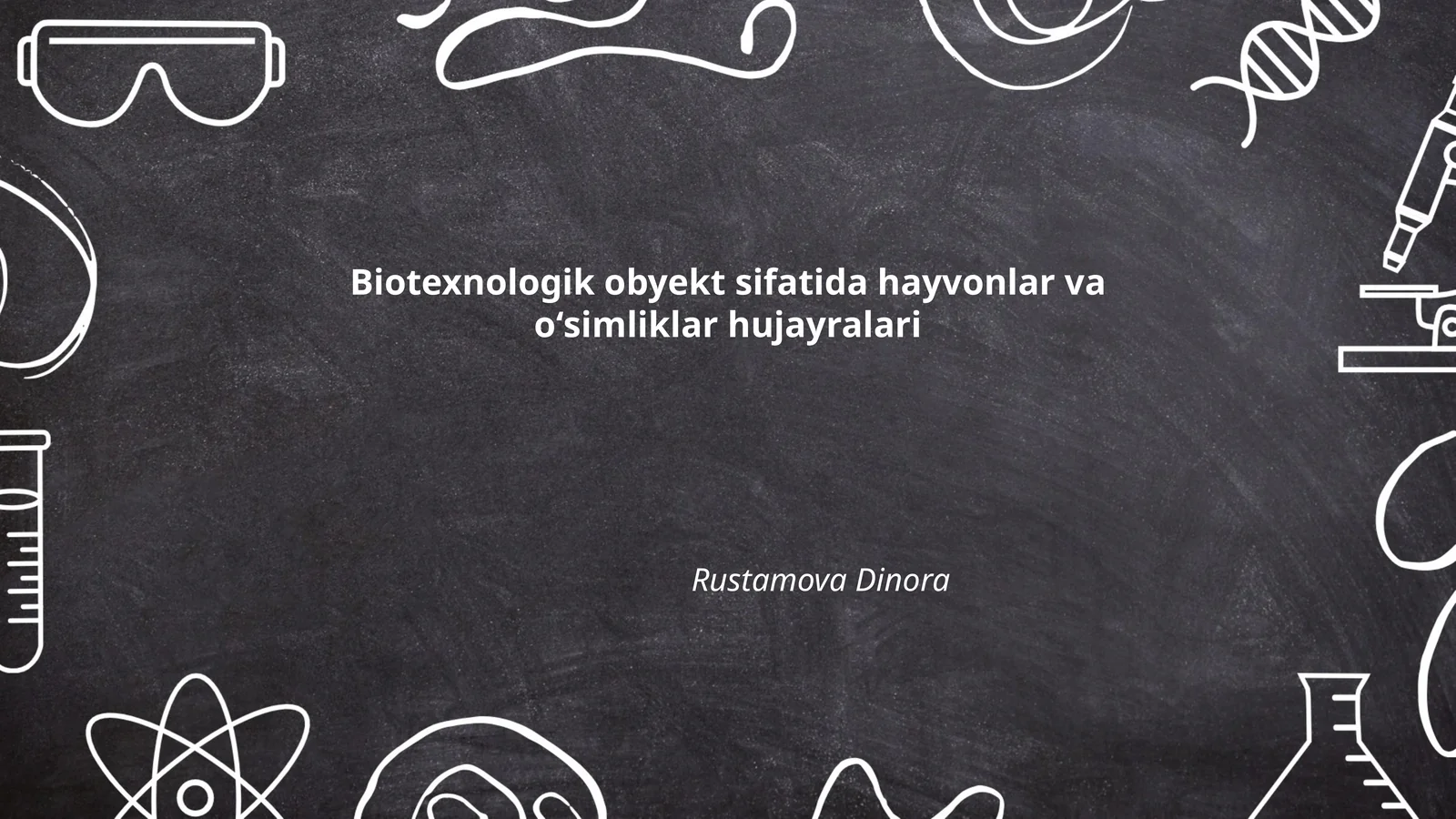 Biotexnologik obyekt sifatida hayvonlar va oʻsimliklar hujayralari