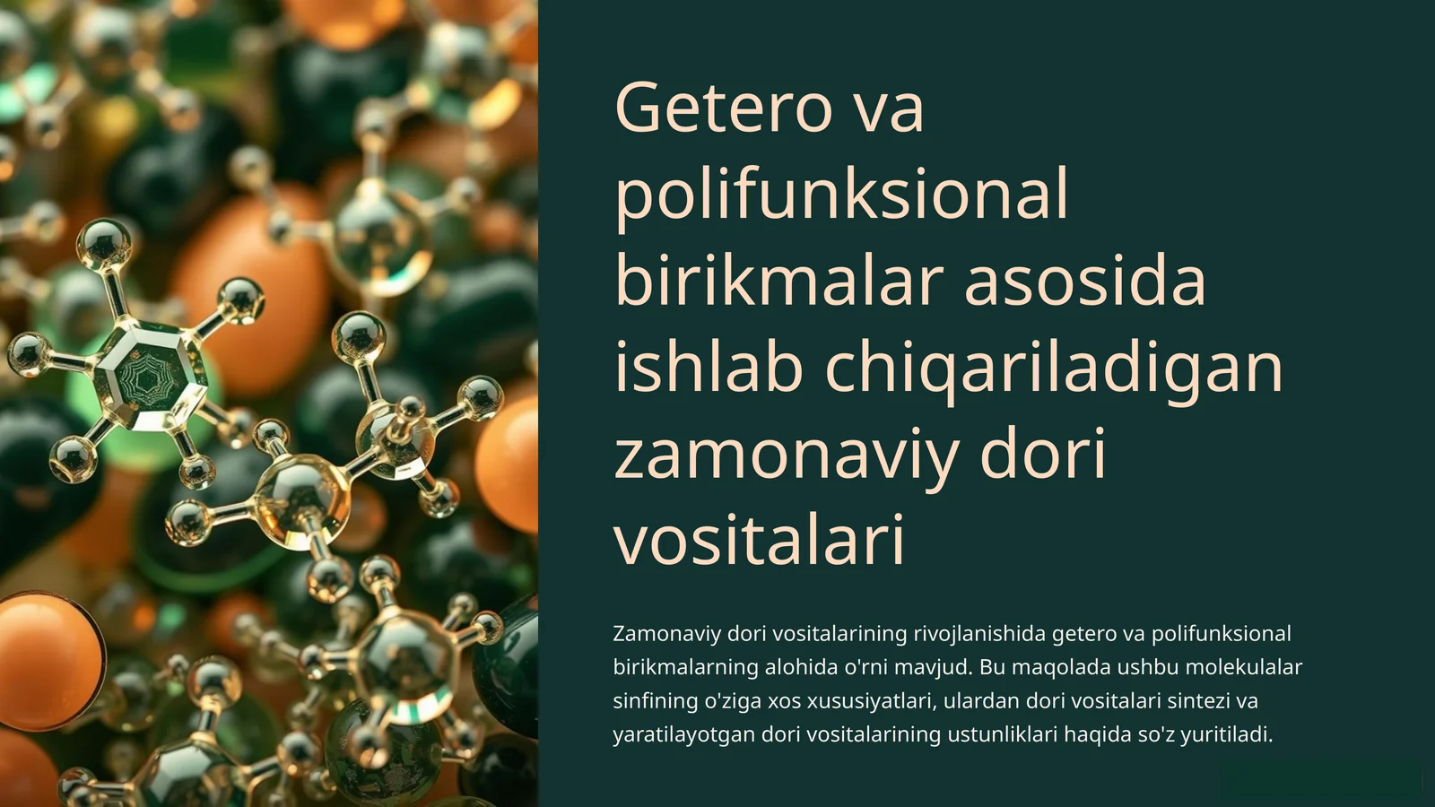 Getero va polifunksional birikmalar asosida ishlab chiqariladigan zamonaviy dori vositalari