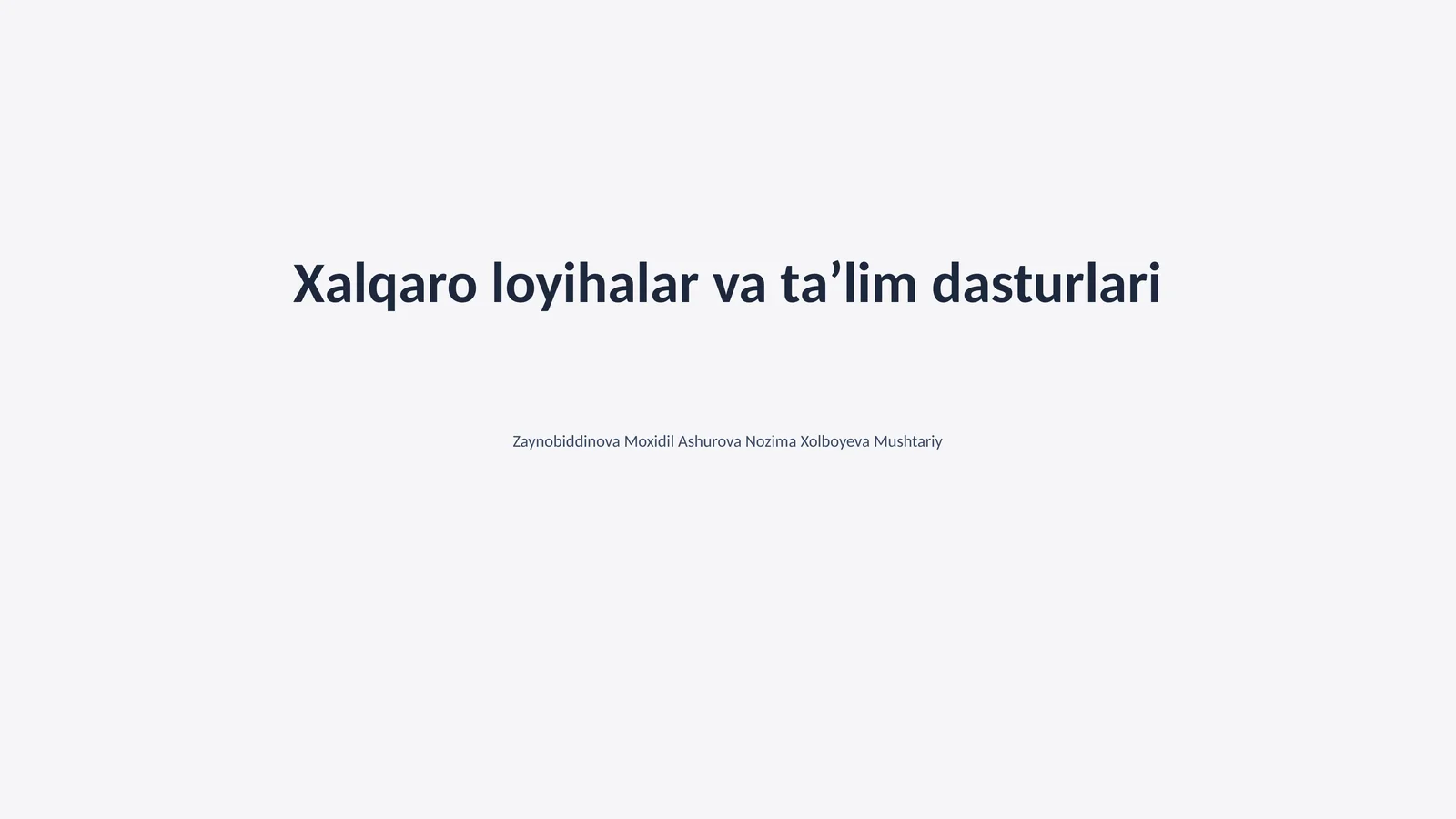 Xalqaro loyihalar va taʼlim dasturlari